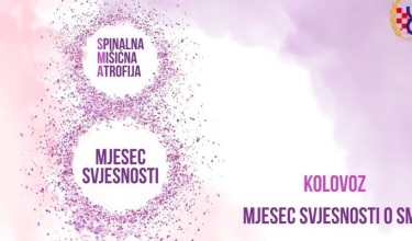 KOLOVOZ – MJESEC SVJESNOSTI O SPINALNOJ MIŠIĆNOJ ATROFIJI